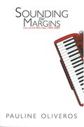 Sounding The Margins : Collected Writings, 1992-2009 / edited by Lawton Hall.