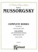 Salambo (An Unfinished Opera With Russian Text) Complete Works Vol. XIX / edited by Paul Lamm.