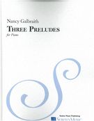 Three Preludes : For Piano.