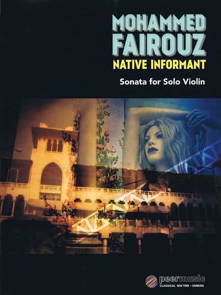 Native Informant : Sonata For Solo Violin (2011).
