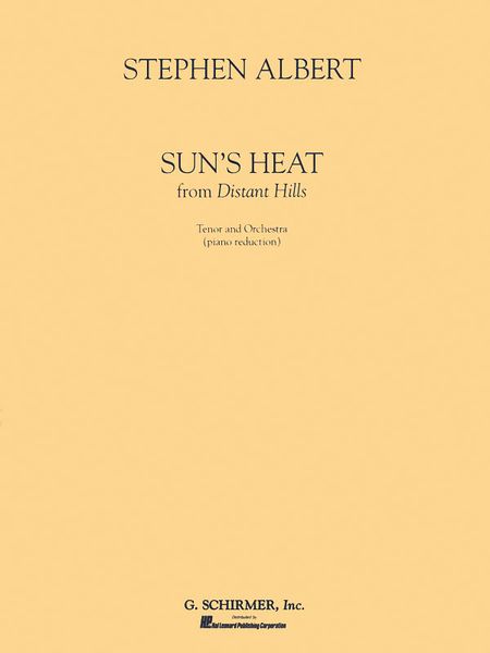Sun's Heat - From Distant Hills : Tenor and Orchestra - Piano reduction.