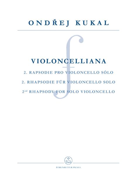 Violoncelliana : 2nd Rhapsody For Solo Violoncello (2011).