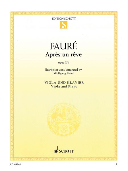Apres Un Reve, Op. 7/1 : For Viola and Piano / arranged by Wolfgang Birtel.