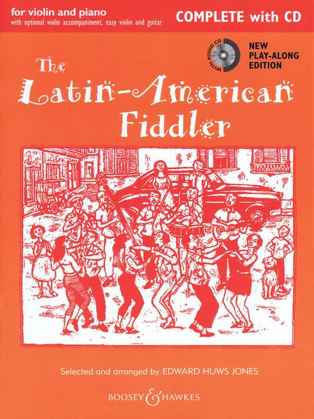 Latin-American Fiddler : For Violin and Piano / Selected and edited by Edward Huws Jones.