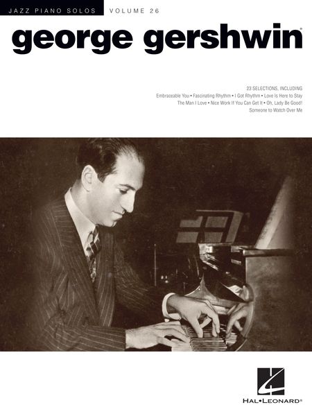 George Gershwin : Jazz Piano Solos / arranged by Brent Edstrom.
