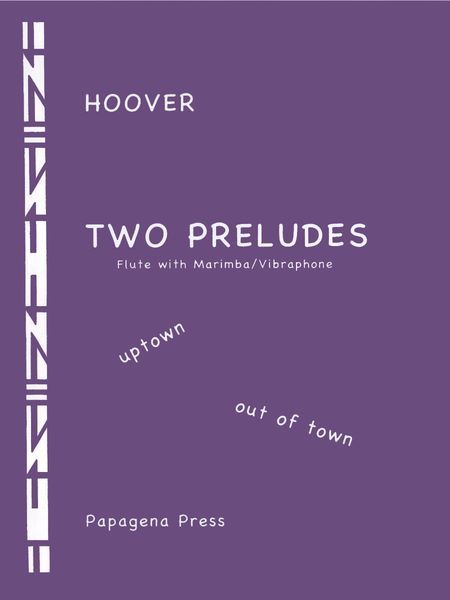Two Preludes : For Flute With Marimba/Vibraphone.
