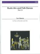 Rustic Airs and Folk Dances, Op. 29 : For Flute (Or Recorder) and Cello.