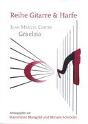 Graelsia : Für Gitarre und Harfe / edited by Maximilian Mangold and Mirjam Schröder.