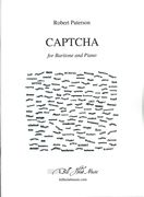Captcha : For Baritone and Piano (2012-13).