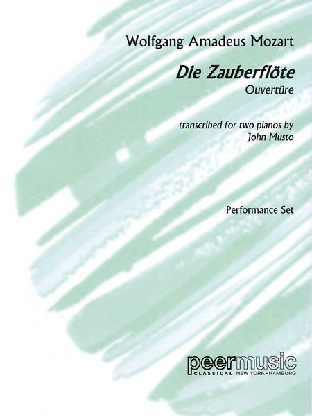 Zauberflöte - Ouvertüre : For Two Pianos / transcribed by John Musto.