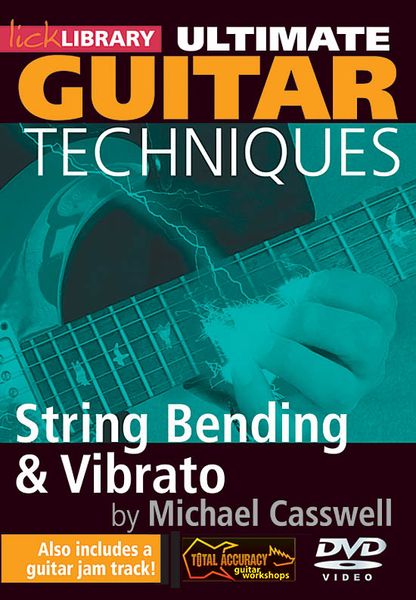 Ultimate Guitar Techniques : String Bending and Vibrato.