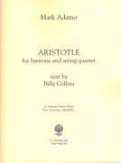 Aristotle : For Baritone and String Quartet (2013).