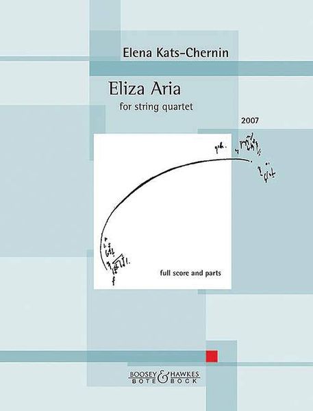 Eliza Aria : For String Quartet (2007).