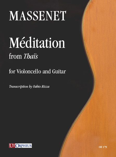 Meditation From Thais : For Violoncello and Guitar / transcribed by Fabio Rizza.