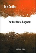 For Frederic Lagnau : For Oboe, Alto Saxophone, Double Bass, 2 Percussion and Piano (2013).