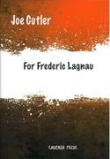 For Frederic Lagnau : For Oboe, Alto Saxophone, Double Bass, 2 Percussion and Piano (2013).
