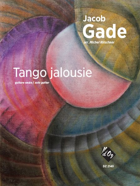 Tango Jalousie : For Guitar Solo / arranged by Michel Kirschner.