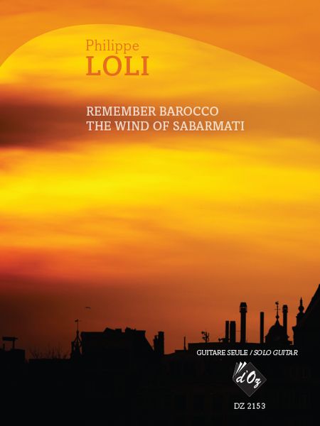 Remember Barocco; The Wind Of Sabarmati : For Solo Guitar.