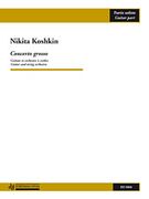 Concerto Grosso : For Guitar and Orchestra.