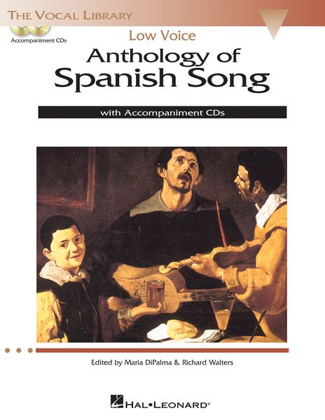 Anthology Of Spanish Song : For Low Voice / edited by Maria Dipalma and Richard Walters.