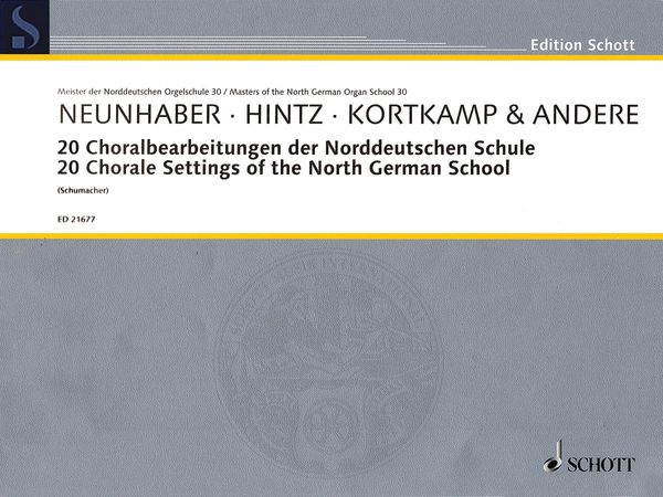 20 Chorale Settings of The North German School / edited by Claudia Schumacher.