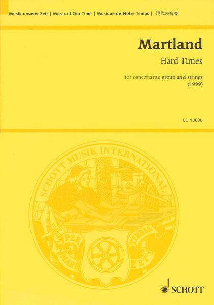 Hard Times : For Concertante Group and Strings (1999).