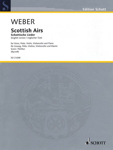Scottish Airs, WeV U.16 : For Voice, Flute, Violin, Violoncello and Piano / Ed. Marjorie Rycroft.