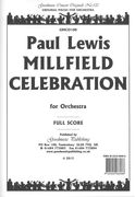 Millfield Celebration : For Orchestra.