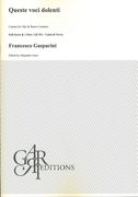 Queste Voci Dolenti : Cantata For Alto and Basso Continuo / edited by Alejandro Garri.