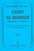 Canto In Memoria - Symphony No. 3 : For Full Symphony Orchestra.