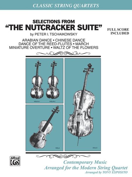 Selections From The Nutcracker Suite : For String Quartet / arr. by Esposito.