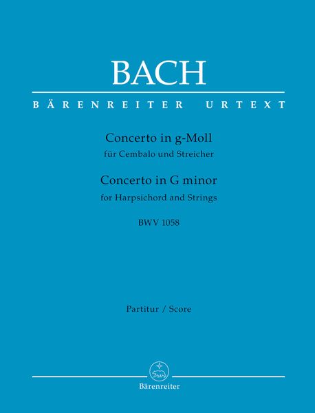 Concerto In G-Moll, BWV 1058 : Für Cembalo und Streicher / edited by Werner Breig.