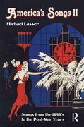 America's Songs II : Songs From The 1890s To The Post-War Years.