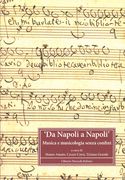Da Napoli A Napoli : Musica E Musicologia Senza Confini.