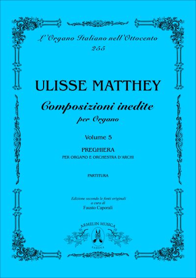 Composizioni Inedite Per Organo, Vol. 5 / edited by Fausto Caporali.