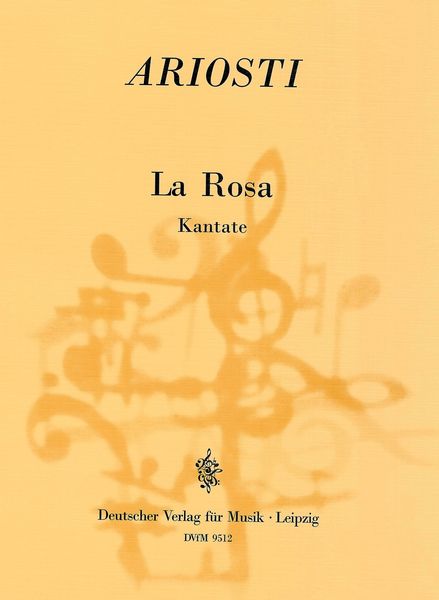 Rosa : Cantata For Voice (High), Two Violins, and Basso Continuo.