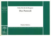 Due Pastorali / edited by Marco Ruggieri.