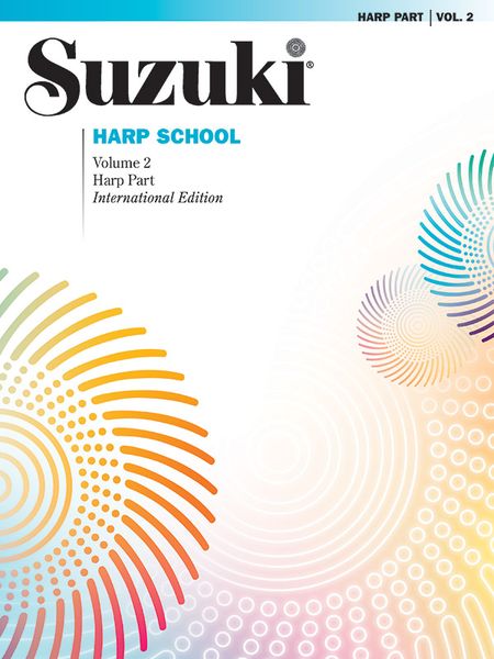 Suzuki Harp School, Vol. 2 : Harp Part.