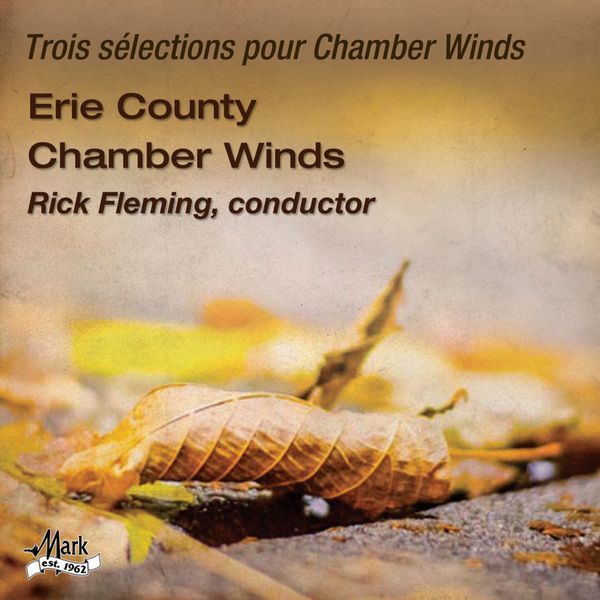 Trois Selections Pour Chamber Winds.