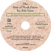 Best Of Mark Hayes For Solo Voice : Medium High Edition.
