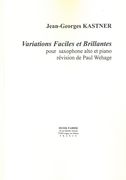 Variations Faciles Et Brillantes : Pour Saxophone Alto Et Piano / edited by Paul Wehage.
