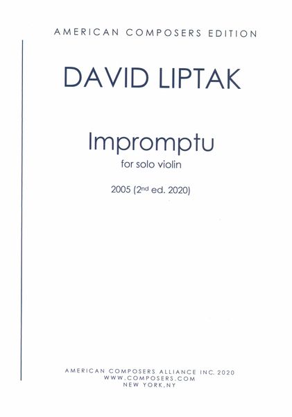 Impromptu : For Solo Violin (2005) - 2nd Ed. 2020.