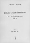 Das Gefilde der Seligen : Symphonische Dichtung, Op. 21.