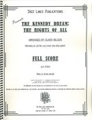 The Kennedy Dream - The Rights Of All : For Big Band / edited by Rob Duboff and Jeffrey Sultanof.