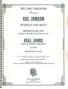 Yes Indeed : For Voice and Big Band / arranged by Billy May.