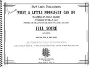 What A Little Moonlight Can Do : For Voice and Big Band / arranged by Billy May.