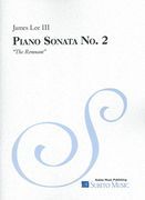 Piano Sonata No. 2 : The Remnant (2011).