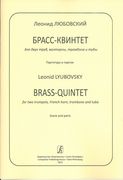 Brass-Quintet, Op. 57 : For Two Trumpets, French Horn, Trombone and Tuba.