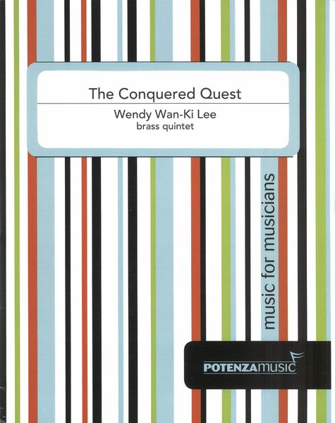 The Conquered Quest : For Brass Quintet.