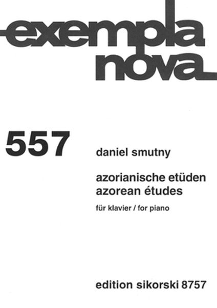 Azorianische Etüden = Azorean Etudes : For Piano.